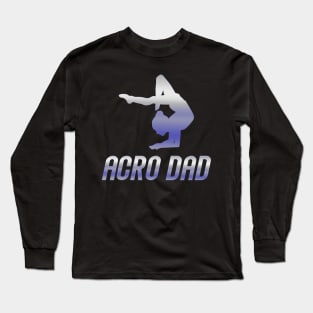 Acro Dad Long Sleeve T-Shirt